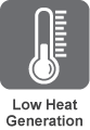 Low Heat Generation